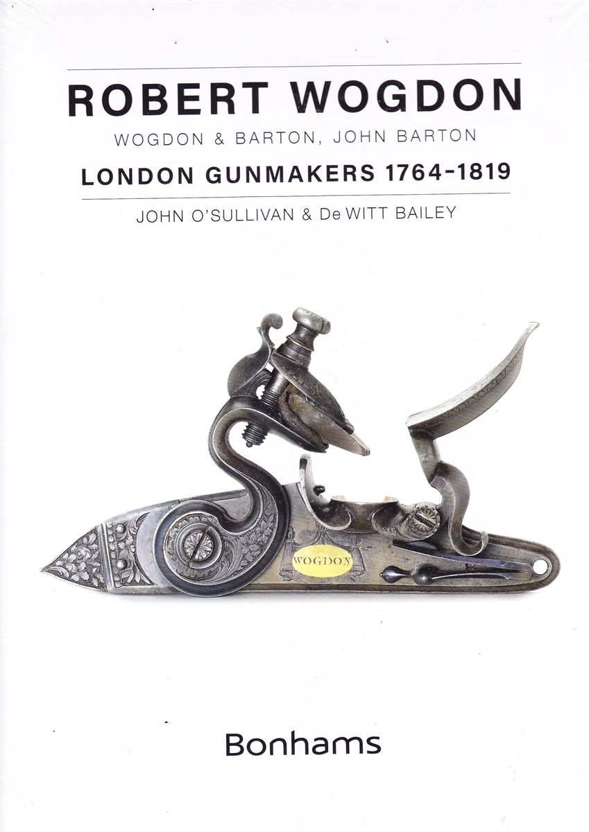 Robert Wogdon, Wogdon & Barton, John Barton, London Gunmakers 1764-1819. Ref 9188